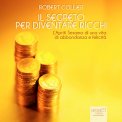 Mp3 - Il Segreto per diventare Ricchi - Audiolibro — Audiolibro