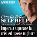 Mp3 - Impara a Superare la Crisi ed Essere Migliore — Audiolibro