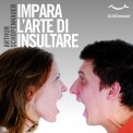 Mp3 - Impara l'Arte di Insultare — Audiolibro