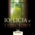 Mp3 - Io Licia e l'Oscuro — Audiolibro
