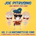 Mp3 - Joe Pitrusino – Uno Sbirro per Caso – Vol. 2 — Audiolibro