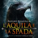 Mp3 - L'Aquila e la Spada - Parte 1 — Audiolibro