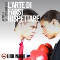 Mp3 - L'Arte di Farsi Rispettare — Audiolibro