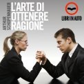 Mp3 - L'Arte di Ottenere Ragione — Audiolibro