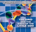 Mp3 - La Griglia e la Nascita Del Piccolo Dio - Prima Parte — Audiolibro
