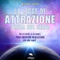 Mp3 - La Legge di Attrazione presa sul serio — Audiolibro