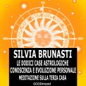 Mp3 - Le Dodici Case Astrologiche - Meditazione sulla Terza Casa — Audiolibro