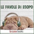 Mp3 - Le Favole di Esopo — Audiolibro