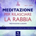 Mp3 - Meditazione per Rilasciare la Rabbia — Audiolibro