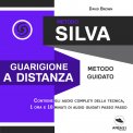 Mp3 - Metodo Silva - Guarigione a Distanza — Audiolibro