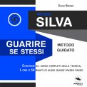 Mp3 - Metodo Silva - Guarire Se Stessi — Audiolibro