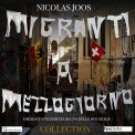 Mp3 - Migranti a Mezzogiorno - Collection — Audiolibro