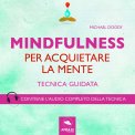 Mp3 - Mindfulness - Mindfulness per Acquietare la Mente — Audiolibro
