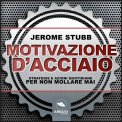 Mp3 - Motivazione d’Acciaio — Audiolibro