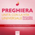Mp3 - Preghiera - Unità con la Vita Universale — Audiolibro