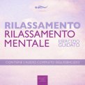Mp3 - Rilassamento - Rilassamento Mentale — Audiolibro