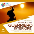 Mp3 - Risveglia il Tuo Guerriero Interiore — Audiolibro