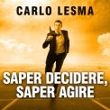 Mp3 - Saper Decidere, Saper Agire — Audiolibro