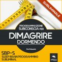 Mp3 - SBP-S - Programmazione Subconscia Subliminale per Dimagrire Dormendo — Audiolibro
