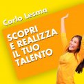 Mp3 - Scopri e Realizza il tuo Talento — Audiolibro