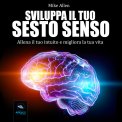 Mp3 - Sviluppa il Tuo Sesto Senso — Audiolibro