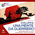 Mp3 - Sviluppa una Mente da Guerriero — Audiolibro
