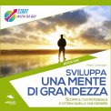 Mp3 - Sviluppa una Mente di Grandezza — Audiolibro