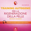 Mp3 - Training Autogeno per la Rigenerazione della Pelle — Audiolibro