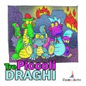 Tre Piccoli Draghi - Download MP3 — Audiolibro