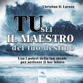 Mp3 - Tu sei il Maestro del Tuo Destino — Audiolibro