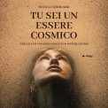 Mp3 - Tu Sei un Essere Cosmico — Audiolibro