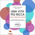 Mp3 - Una Vita più Ricca ogni Giorno dell’Anno - Aprile — Audiolibro