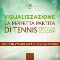 Mp3 - Visualizzazione: la Perfetta Partita di Tennis — Audiolibro