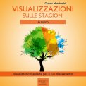 Mp3 - Visualizzazioni sulle Stagioni - Autunno - Audiolibro — Audiolibro