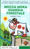 Mucca Moka Guardia Forestale — Libro