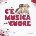 C'e' Musica nel Cuore — Libro