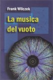 La Musica del Vuoto — Libro