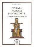 Natale Pasqua Pentecoste — Libro