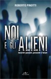 Noi e gli Alieni — Libro