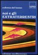 Noi e gli Extraterrestri  — Libro