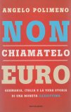 Non Chiamatelo Euro — Libro