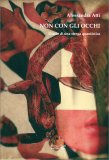 Non con gli Occhi — Libro
