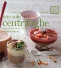 Non solo Centrifughe  — Libro