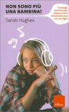 Non Sono più una Bambina — Libro