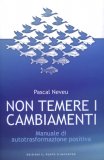 Non Temere i Cambiamenti  — Libro