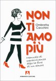 Non Ti Amo Più — Libro
