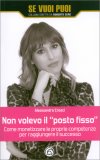 Non Volevo il "Posto Fisso" — Libro