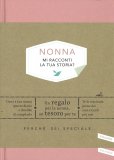 Nonna - Mi Racconti la Tua Storia? — Libro