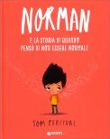 Norman e la Storia di Quando Pensò di Non Essere Normale — Libro
