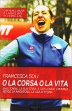 O la Corsa o la Vita — Libro
